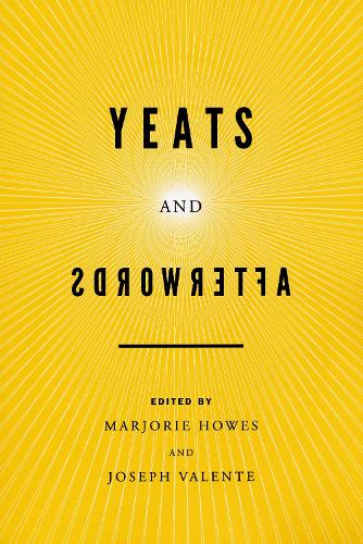 Yeats and Afterwords.