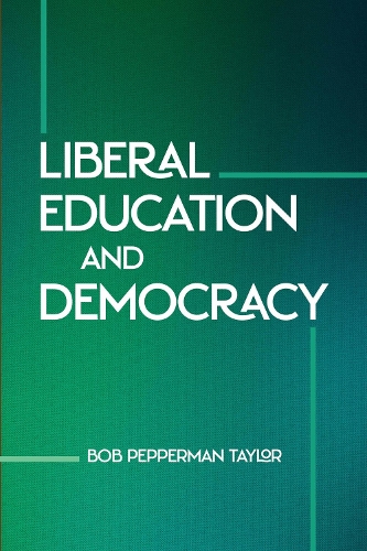 Liberal Education and Democracy.