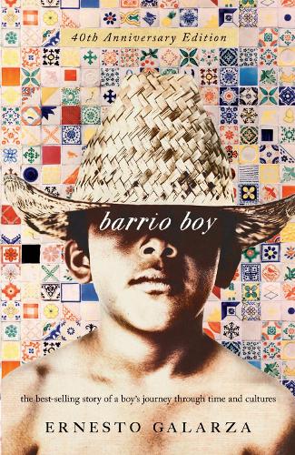Barrio Boy: 40th Anniversary Edition.
