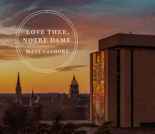 Love Thee, Notre Dame.