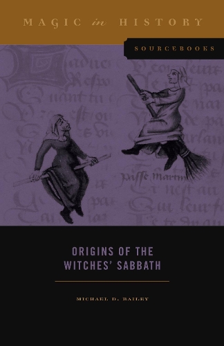 Origins of the Witches' Sabbath.