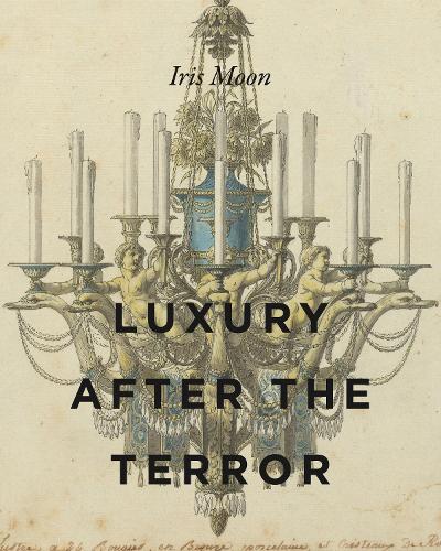Luxury After the Terror.