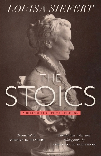 The Stoics: A Bilingual Critical Edition.