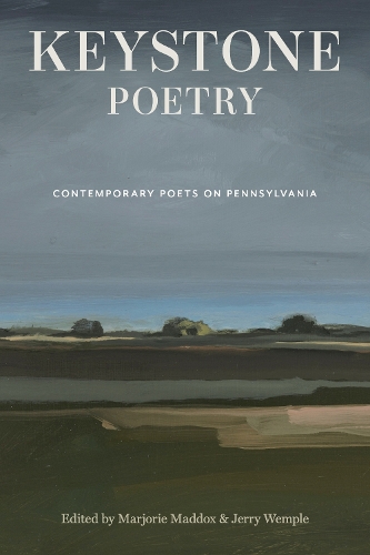 Keystone Poetry: Contemporary Poets on Pennsylvania.