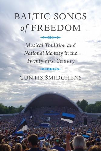 Baltic Songs of Freedom