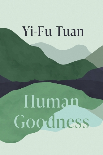 Human Goodness.