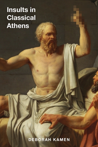 Insults in Classical Athens.
