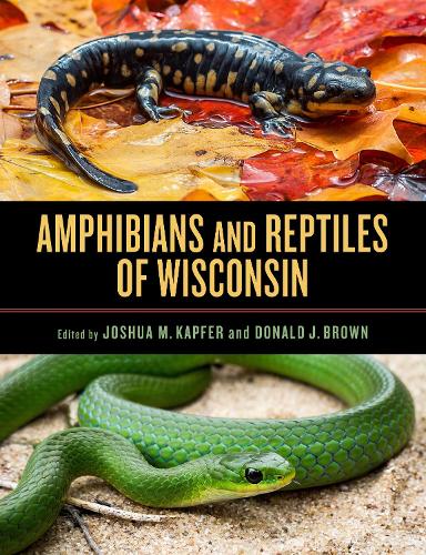 Amphibians and Reptiles of Wisconsin.