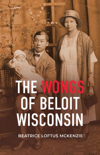 The Wongs of Beloit, Wisconsin.
