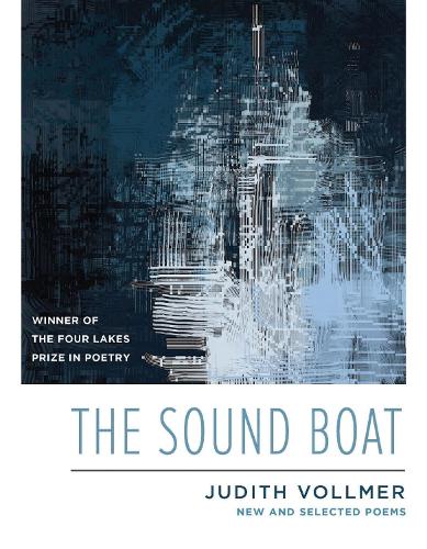 The Sound Boat: New and Selected Poems.