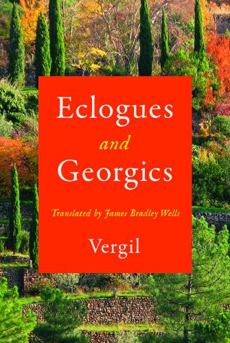 Eclogues and Georgics.
