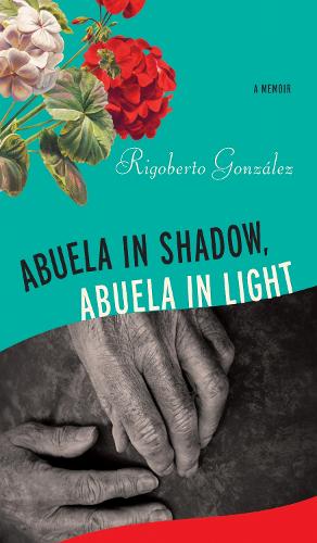 Abuela in Shadow, Abuela in Light.