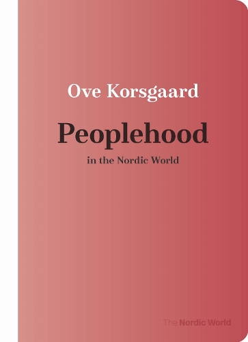 Peoplehood in the Nordic World.