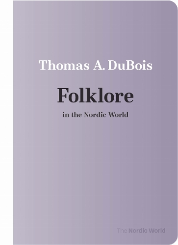 Folklore in the Nordic World.