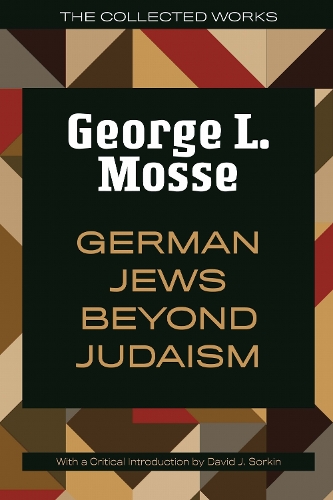 German Jews Beyond Judaism.