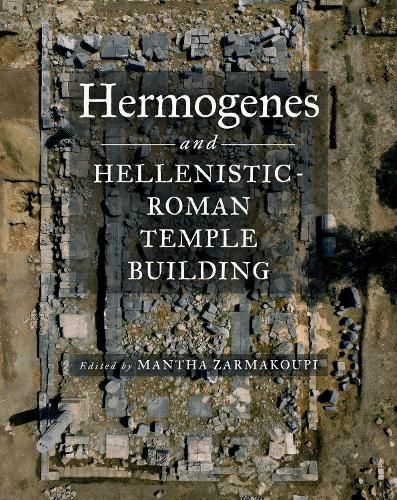 Hermogenes and Hellenistic-Roman Temple Building.