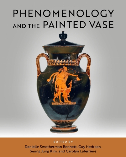 Phenomenology and the Painted Vase.
