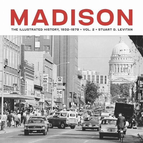 Madison Volume 2: The Illustrated History, 1932-1979.