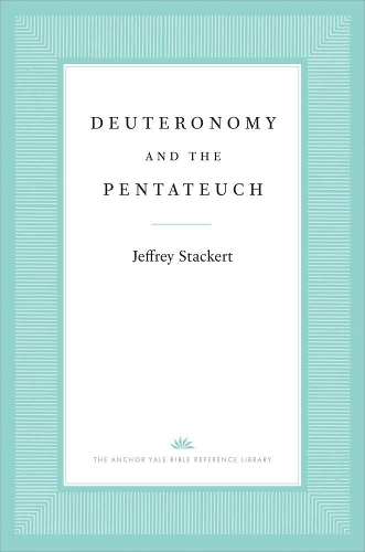 Deuteronomy and the Pentateuch.