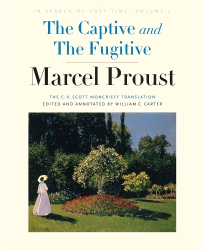 The Captive and The Fugitive: In Search of Lost Time, Volume 5.
