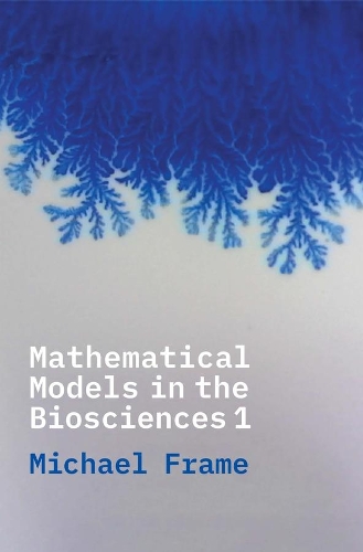 Mathematical Models in the Biosciences I.
