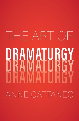 The Art of Dramaturgy.