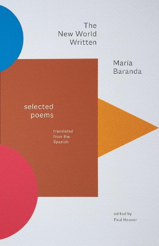 The New World Written: Selected Poems.