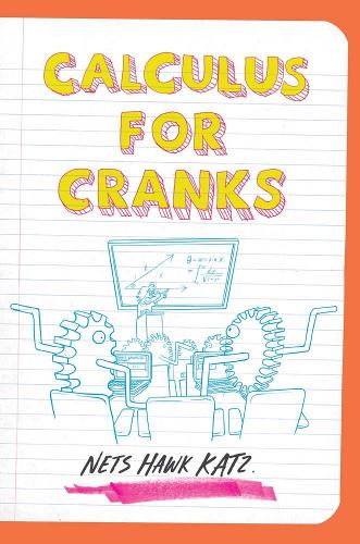 Calculus for Cranks.