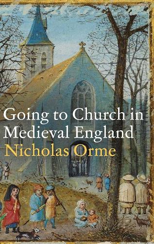 Going to Church in Medieval England.