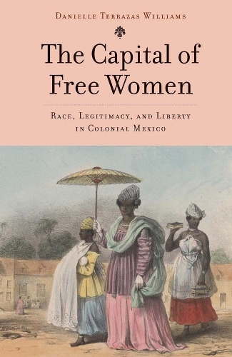 The Capital of Free Women