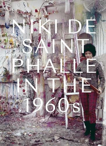 Niki de Saint Phalle in the 1960s.