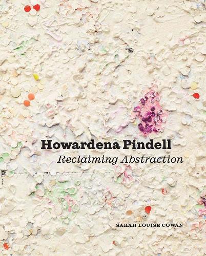 Howardena Pindell: Reclaiming Abstraction.