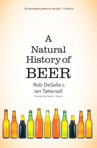 A Natural History of Beer.