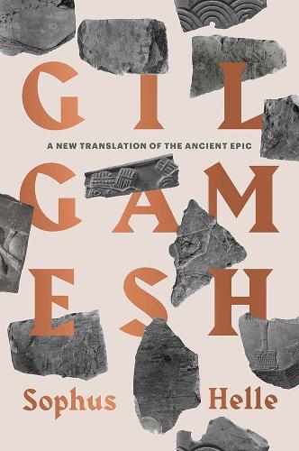 Gilgamesh: A New Translation of the Ancient Epic.