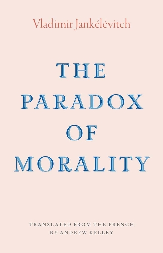The Paradox of Morality.