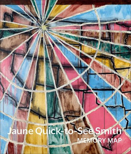 Jaune Quick-to-See Smith: Memory Map.