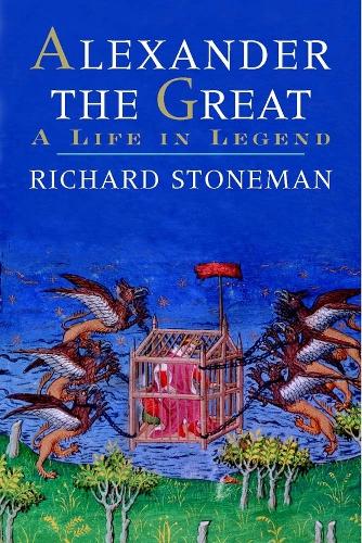 Alexander the Great: A Life in Legend.
