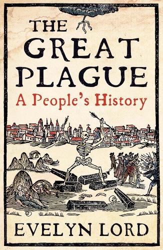 The Great Plague: When Death Came to Cambridge in 1665.