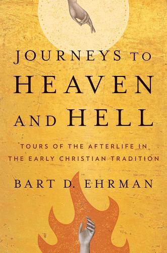 Journeys to Heaven and Hell: Tours of the Afterlife in the Early Christian Tradition.
