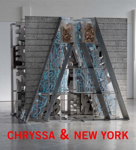 Chryssa & New York.