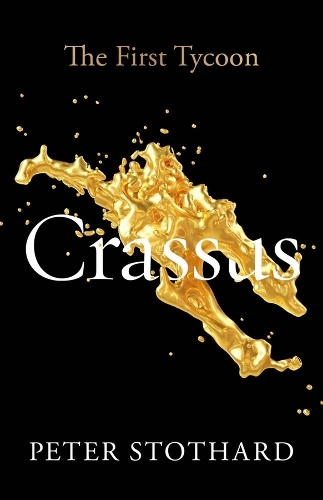 Crassus: The First Tycoon.