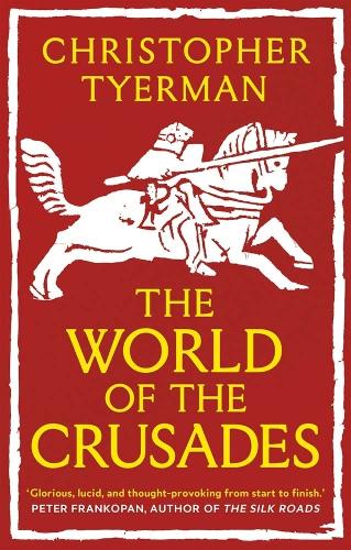 The World of the Crusades.