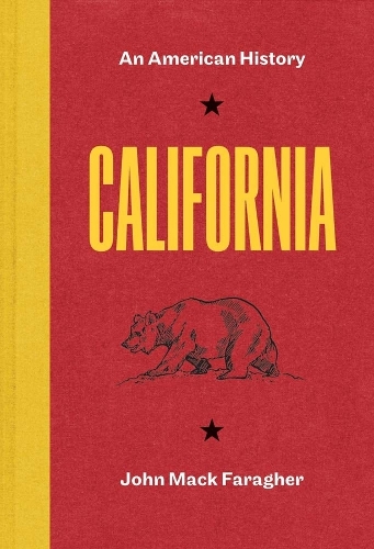 California: An American History.