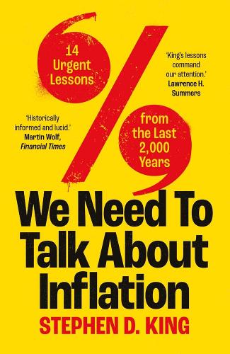 We Need to Talk About Inflation: 14 Urgent Lessons from the Last 2,000 Years.