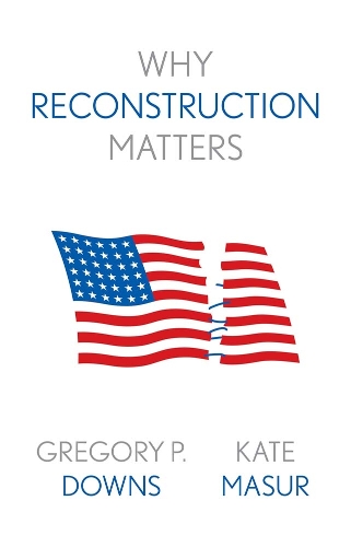 Why Reconstruction Matters.