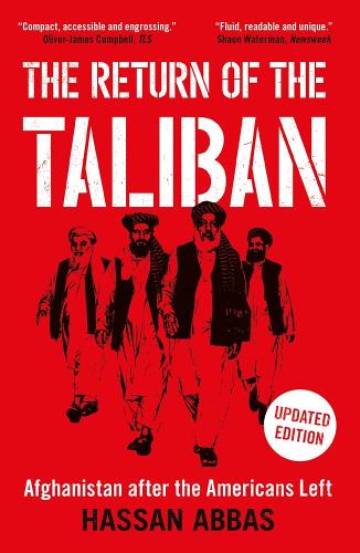 The Return of the Taliban: Afghanistan after the Americans Left.