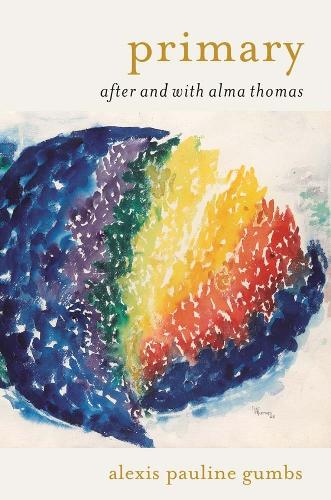 Primary: After and With Alma Thomas.