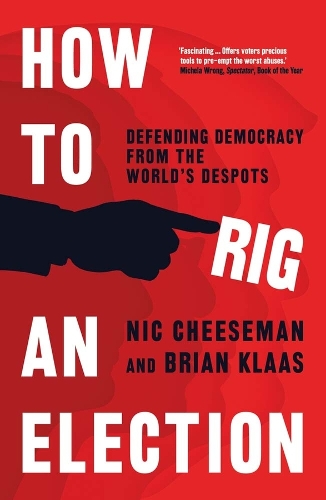 How to Rig an Election. Revised and Expanded Edition