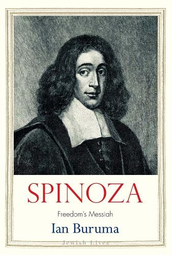 Spinoza: Freedom's Messiah.
