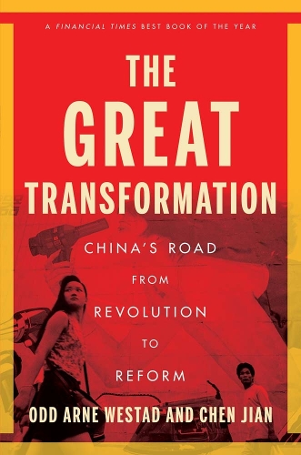 The Great Transformation: China's Road from Revolution to Reform.